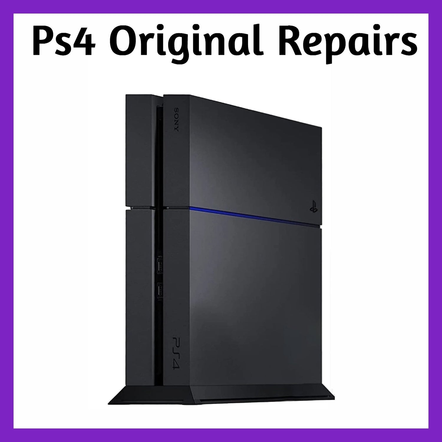 PlayStation 4 Original Repairs
