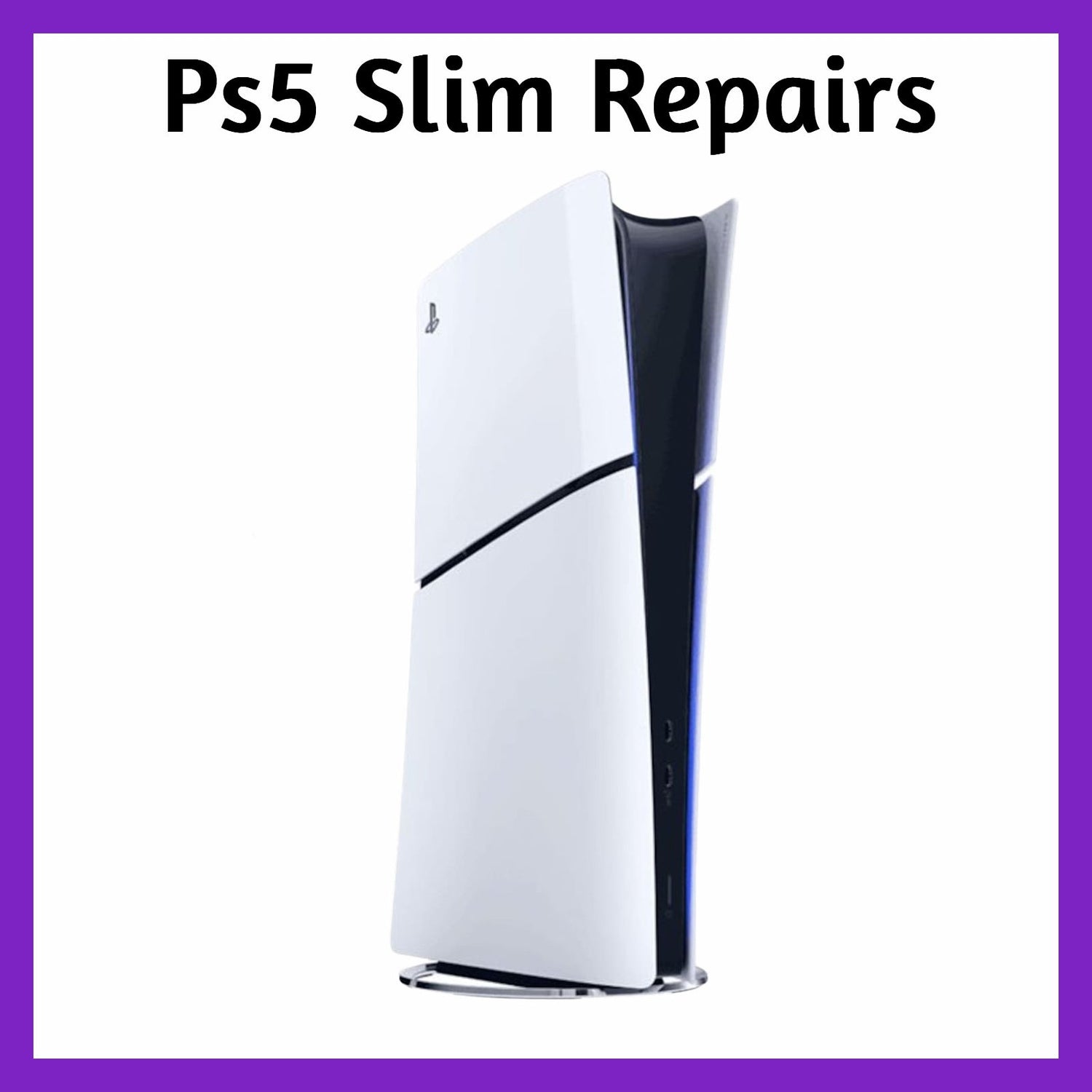 PlayStation 5 Slim Repairs