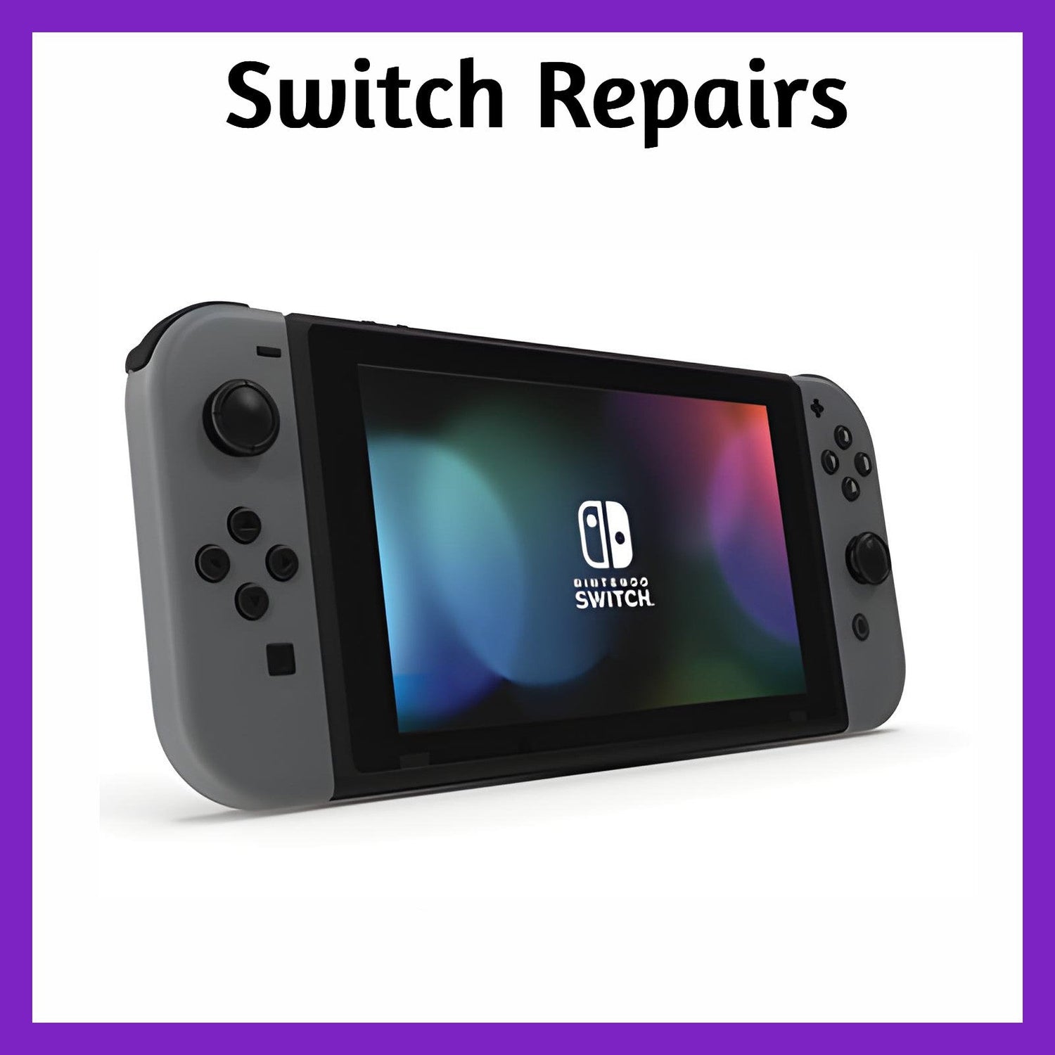 Nintendo Switch Repairs
